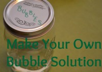Making Your Own Bubbles