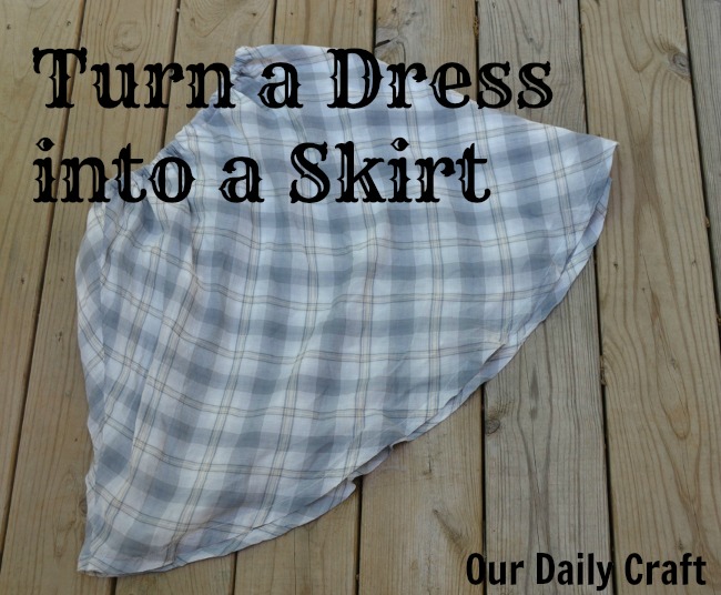 turn a dress into a skirt
