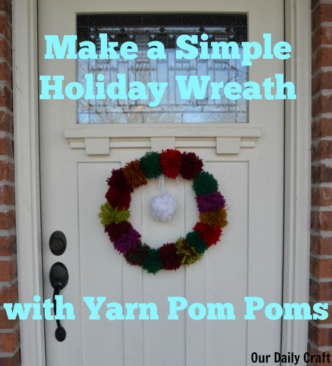 make a simple pom pom wreath for holiday decor