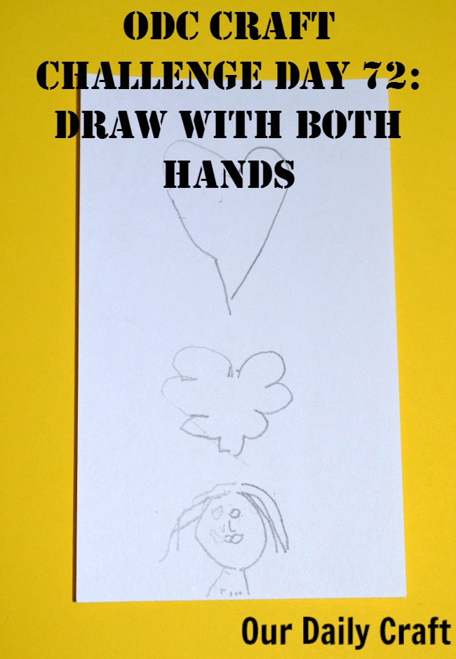 Draw with Both Hands at the Same Time {Craft Challenge, Day 72}