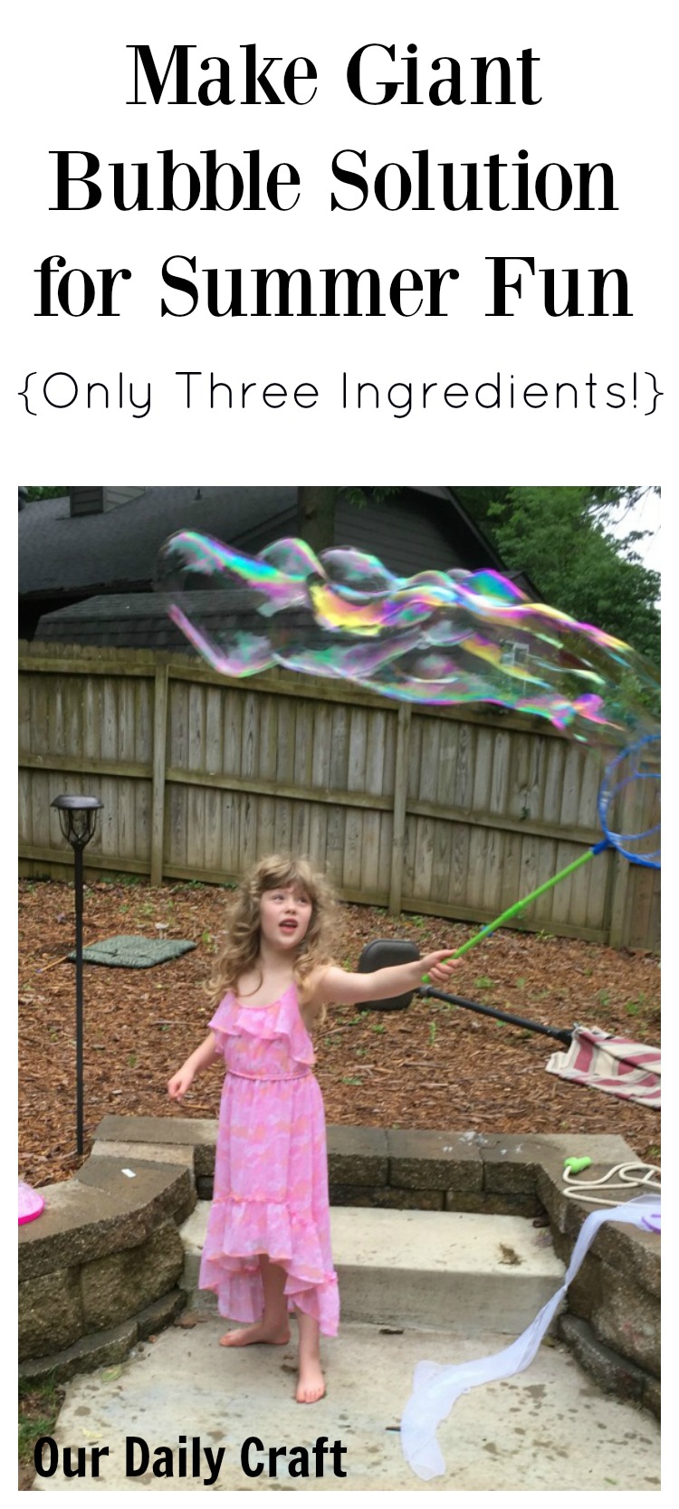 Make your own giant bubble solution for loads of summer fun.