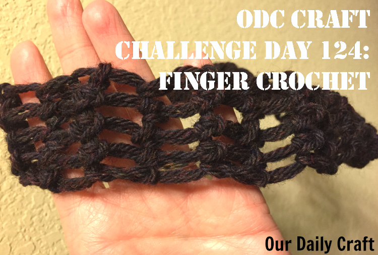 Finger Crochet {Craft Challenge, Day 124}