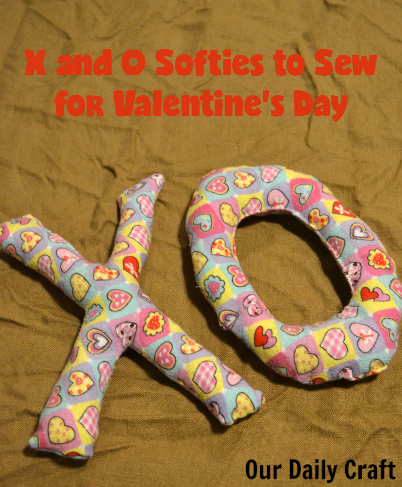 X and O Softies to Sew for Valentine's Day.