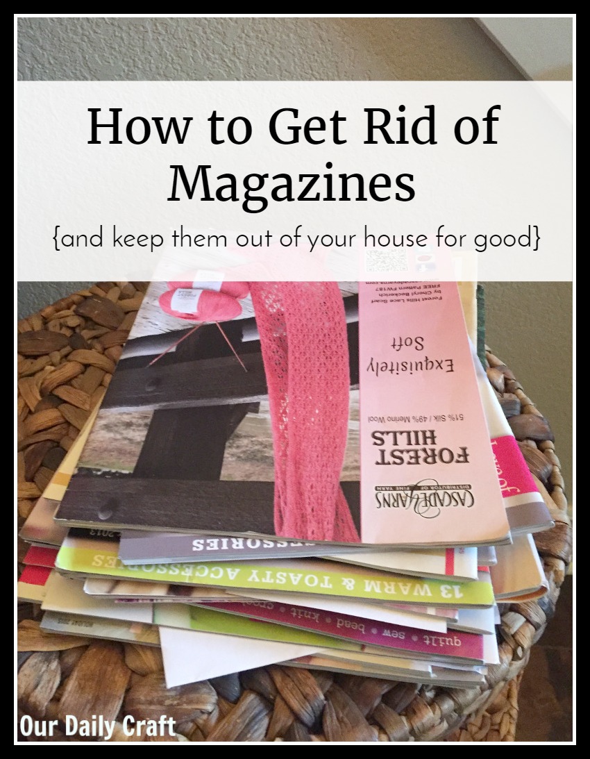 How to Get Rid of Magazines Once and For All