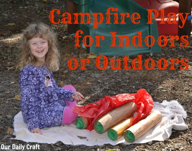 Make a play campfire for indoor and outdoor fun