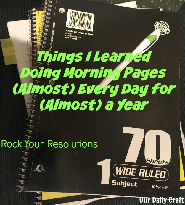 What I learned writing morning pages this year can help you with your resolutions, too.