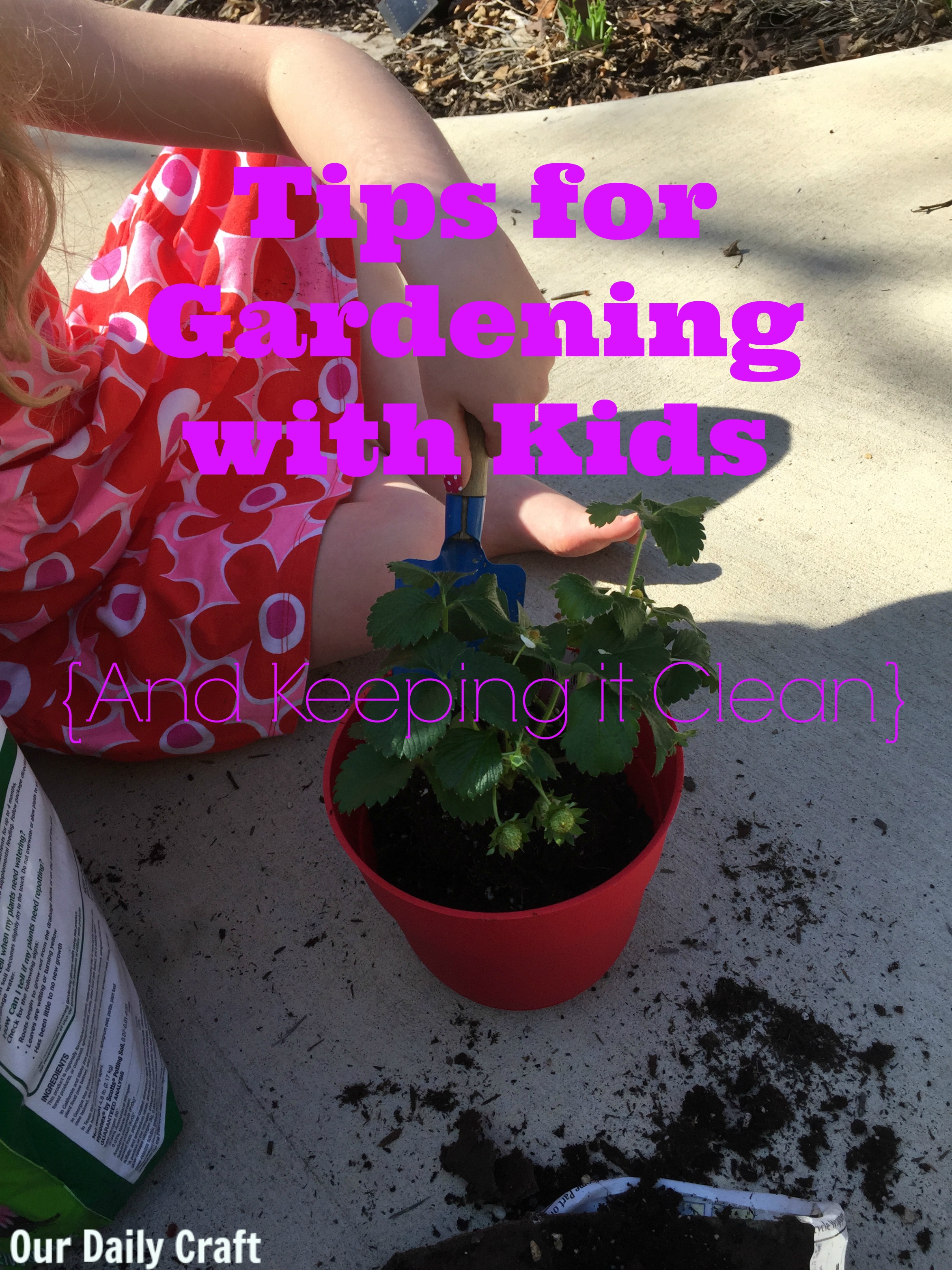 Tips for Spring Gardening with Kids — And Keeping it Clean