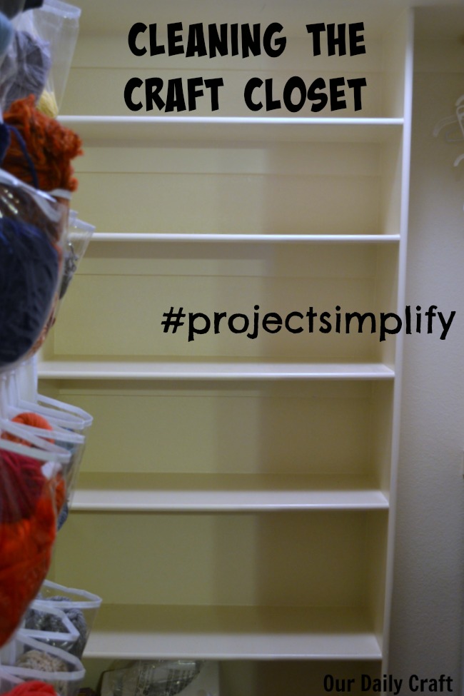Cleaning the Craft Closet, a #projectsimplify Update