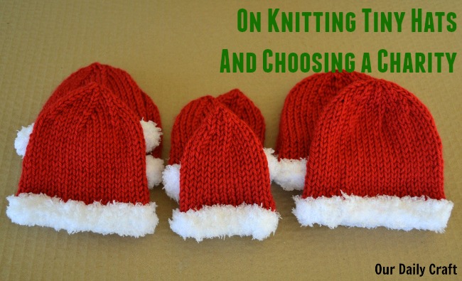 Tiny Hats, Or How to Choose a Charity to Support