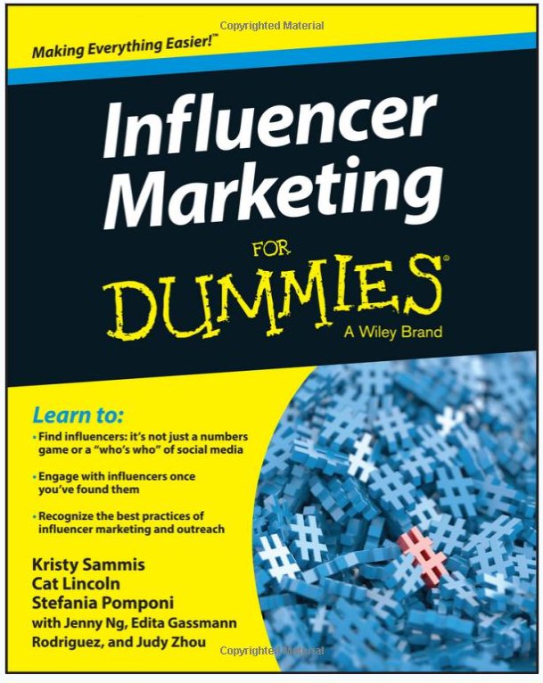 Influencer Marketing for Dummies has great information for people on both sides of a sponsored conent relationship.
