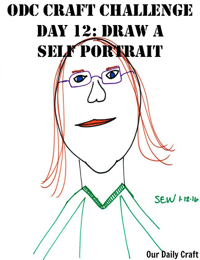 Draw a self portrait, even if you're not "an artist."