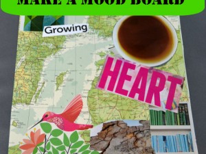 Make a mood board from magazine clippings and other things.