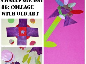Make a collage with old art to see it in a different way.