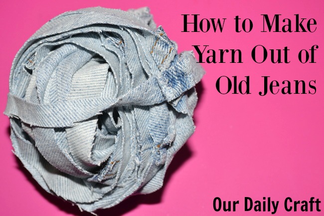 how to make yarn from old jeans and what to do with it