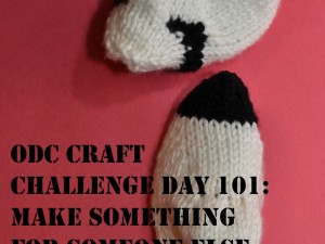 Make something for someone else for today's craft challenge