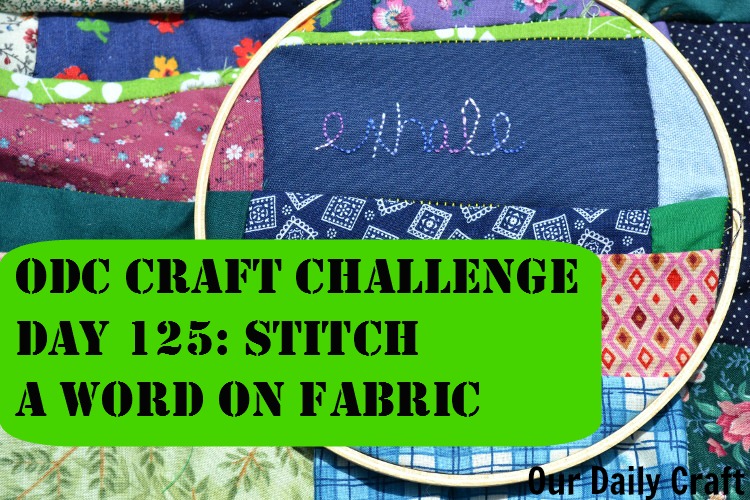 Stitch a word on fabric to make it more fun