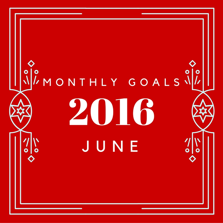 June goals update