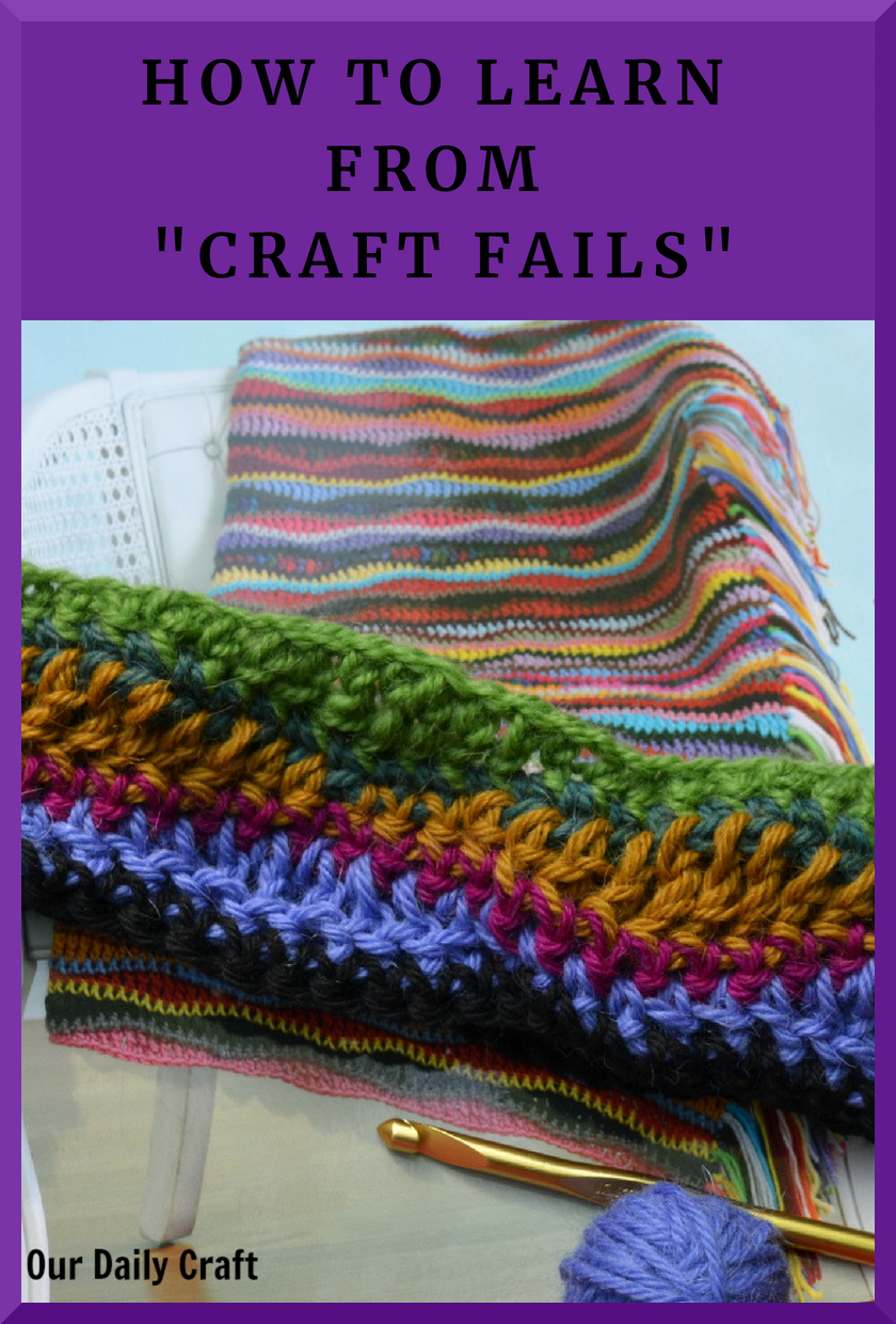 Learn from Craft Fails: Why Mistakes Are Good for Your Process