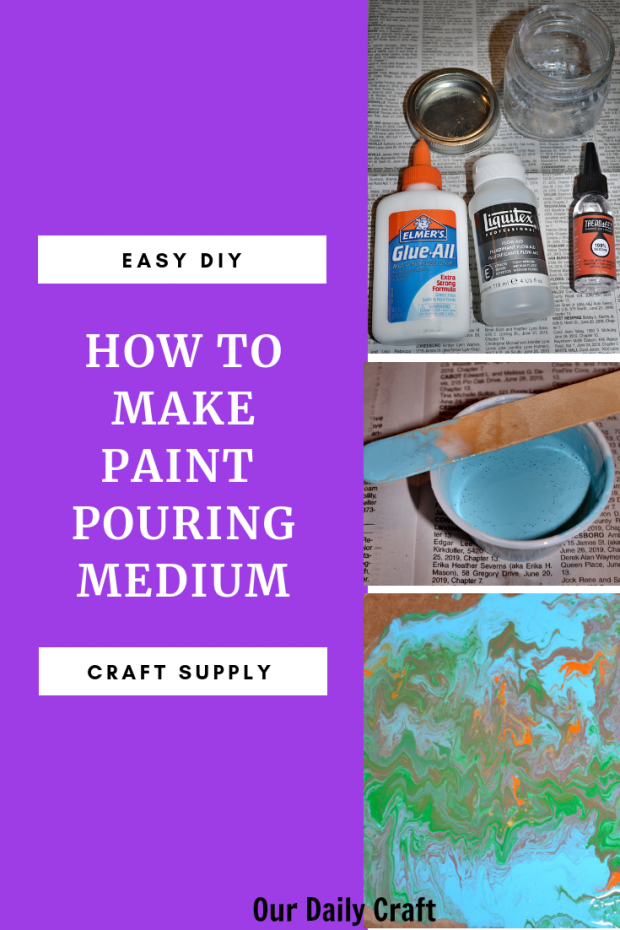 Homemade Paint Pouring Medium Recipe Our Daily Craft