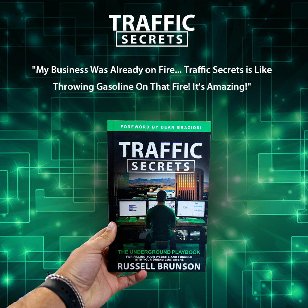 Get More Traffic to Your Site with Russell Brunson’s Traffic Secrets