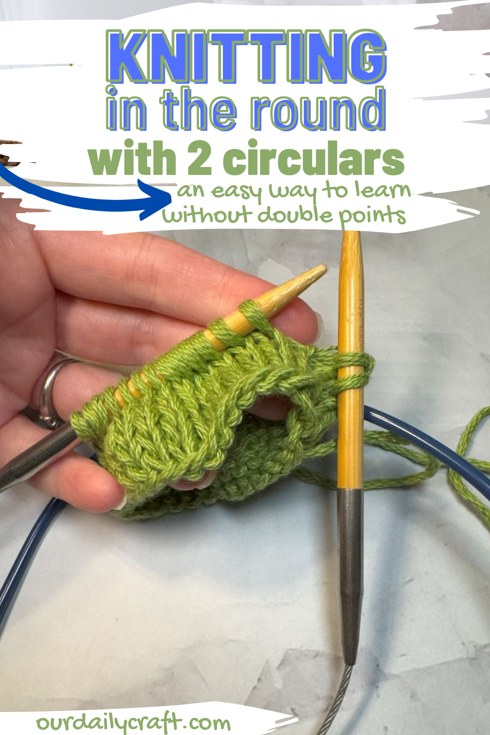 Knitting in the Round with Two Circular Needles - Our Daily Craft